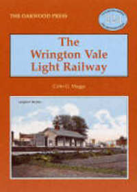 Book Cover for The Wrington Vale Light Railway by Colin Gordon Maggs