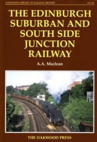 Book Cover for The Edinburgh Suburban and South Side Junction Railway by A A Maclean