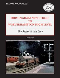 Book Cover for Birmingham New Street to Wolverhampton High Level by Bob Yate
