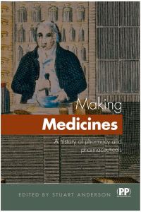 Book Cover for Making Medicines by Stuart Anderson
