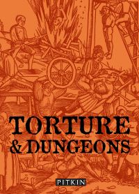 Book Cover for Dungeons & Torture by John McIlwain