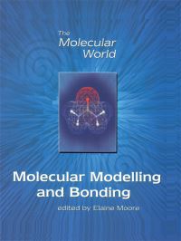 Book Cover for Molecular Modelling and Bonding by Elaine Moore, Royal Society of Chemistry Great Britain, Open University