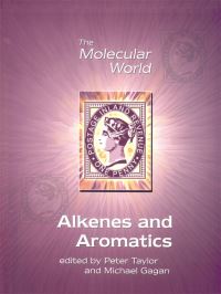 Book Cover for Alkenes and Aromatics by P G Taylor, J M F Gagan, Royal Society of Chemistry, Open University