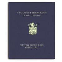 Book Cover for A Descriptive Bibliography of the Works of Emanuel Swedenborg by Norman Ryder, Swedenborg Society