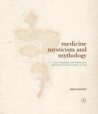 Book Cover for Medicine, Mysticism and Mythology by Malcolm Peet, Swedenborg Society