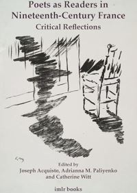 Book Cover for Poets as Readers in Nineteenth-Century France by Joseph Acquisto, Adrianna M Paliyenko, Catherine Witt