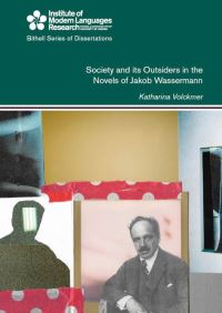 Book Cover for Society and Its Outsiders in the Novels of Jakob Wassermann by Katharina Volckmer