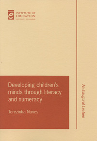 Book Cover for Developing Children's Minds Through Literacy and Numeracy by Terezinha Nunes