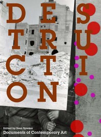 Book Cover for Destruction by Sven Spieker