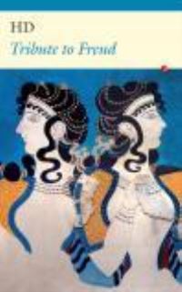 Book Cover for Tribute to Freud by H D