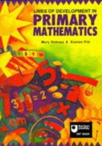 Book Cover for Lines of Development in Primary Mathematics by Mary Deboys, Eunice Pitt, Queens University of Belfast