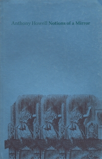 Book Cover for Notions of a Mirror by Anthony Howell