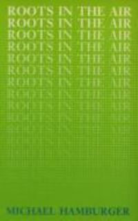 Book Cover for Roots in the Air by Michael Hamburger