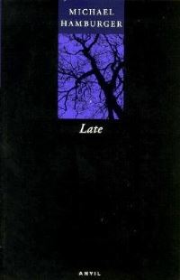 Book Cover for Late by Michael Hamburger