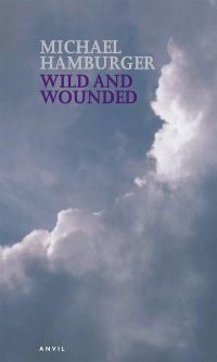 Book Cover for Wild and Wounded by Michael Hamburger