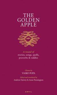 Book Cover for The Golden Apple by Andrew Harvey, Anne Pennington, Vasko Popa