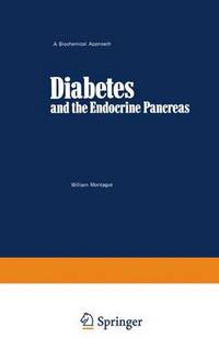 Book Cover for Diabetes and the Endocrine Pancreas by William Montague