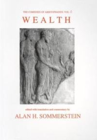 Book Cover for Wealth by Aristophanes, Alan H Sommerstein