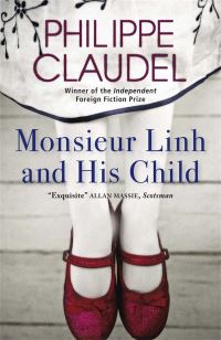 Book Cover for Monsieur Linh and His Child by Philippe Claudel