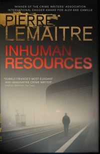 Book Cover for Inhuman Resources by Pierre Lemaitre