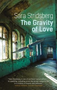 Book Cover for The Gravity of Love by Sara Stridsberg