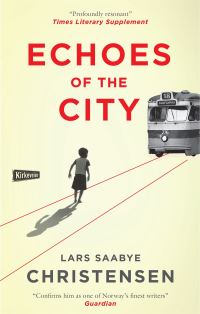 Book Cover for Echoes of the City by Lars Saabye Christensen