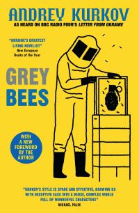 Book Cover for Grey Bees by Andrei Kurkov
