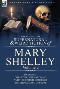 Book Cover for The Collected Supernatural and Weird Fiction of Mary Shelley Volume 2 by Umberto Eco
