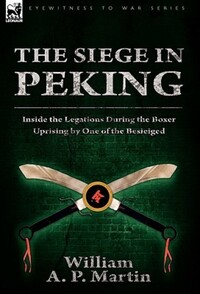 Book Cover for The Siege in Peking by Dasa DrndiÔc