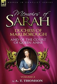 Book Cover for Memoirs of Sarah Duchess of Marlborough, and of the Court of Queen Anne by Umberto Eco