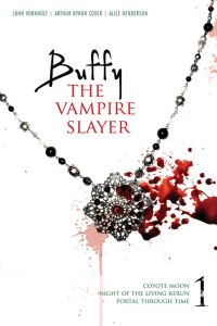 Book Cover for Buffy the Vampire Slayer. 1 by John Vornholt, Arthur Byron Cover, Alice Henderson, Joss Whedon