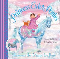 Book Cover for Shimmer the Magic Ice Pony by Sarah KilBride, Sophie Tilley