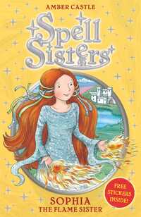 Book Cover for Sophia the Flame Sister by Amber Castle, Mary Hall