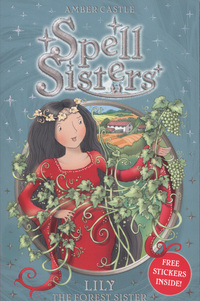 Book Cover for Lily the Forest Sister by Amber Castle, Mary Hall
