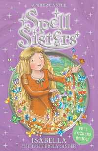 Book Cover for Isabella the Butterfly Sister by Amber Castle, Mary Hall