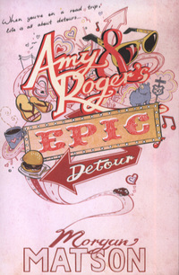 Book Cover for Amy & Roger's Epic Detour by Morgan Matson