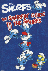 Book Cover for The Smurfin' Guide to the Smurfs by Elizabeth Dennis Barton, Peyo