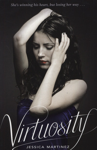 Book Cover for Virtuosity by Jessica Martinez