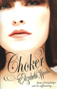 Book Cover for Choker by Elizabeth Emma Woods