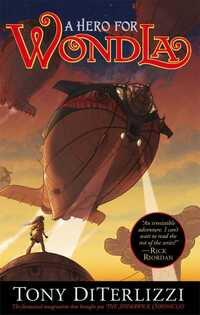 Book Cover for A Hero for WondLa by Tony DiTerlizzi