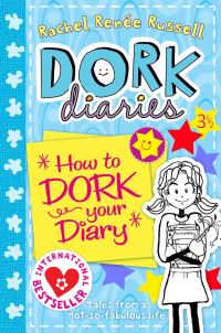 Book Cover for How to Dork Your Diary by Rachel Renée Russell