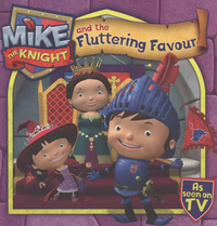 Book Cover for Mike the Knight and the Fluttering Favour by 