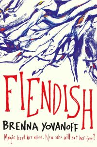 Book Cover for Fiendish by Brenna Yovanoff