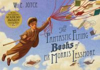 Book Cover for The Fantastic Flying Books of Mr Morris Lessmore by William Joyce, Joe Bluhm