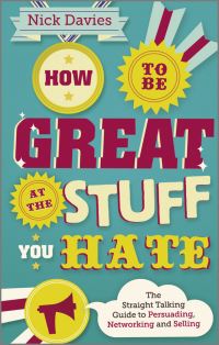 Book Cover for How to Be Great at the Stuff You Hate by Nick Davies