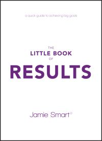 Book Cover for The Little Book of Results by Jamie Smart