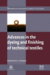 Book Cover for Advances in the Dyeing and Finishing of Technical Textiles by M L Gulrajani