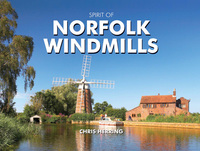 Book Cover for Spirit of Norfolk Windmills by Chris Herring