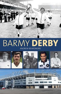 Book Cover for Barmy Derby by Andrew Beardmore