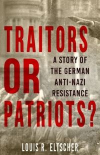 Book Cover for Traitors or Patriots? by Louis R Eltscher